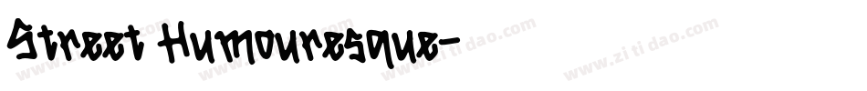 Street Humouresque字体转换